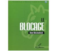 Le Blocage - Une Nouvelle Conception