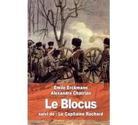 Le Blocus: suivi de : Le Capitaine Rochard