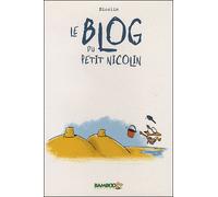 Le Blog du petit Nicolin - Nicolin - Bamboo Eds - cartonné - Bande dessinée