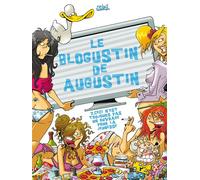 Le Blogustin de Augustin T02 Ceci n'est toujours pas un ouvrage jeunesse - Saint Augustin (Augustine) - Soleil - cartonné - Bande dessinée