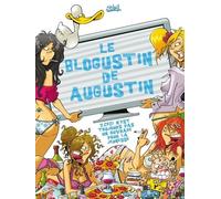 Le Blogustin de Augustin T02 Ceci n'est toujours pas un ouvrage jeunesse - Saint Augustin (Augustine) - Soleil - cartonné - Bande dessinée
