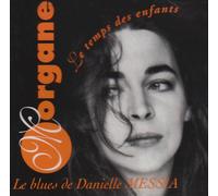 Le blues de danielle messia