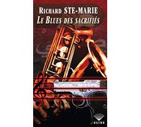 Le blues des sacrifiés