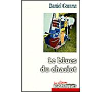 Le blues du chariot - Daniel Gorans - Journal Des Psychologues - broché - Roman
