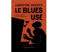 Le blues usé - Langston Hughes - Ypsilon - broché - Poésie