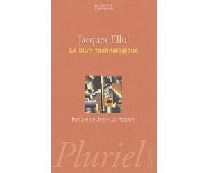 Le bluff technologique