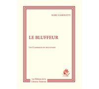Le Bluffeur Marc Camoletti (Auteur)