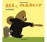 Le Bob et Marley Le monstre - Frédéric Marais - Seuil Jeunesse - cartonné - Album jeunesse dès 3 ans