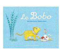 Le Bobo Alain Serge Dzotap (Auteur), Delphine Renon (Illustration)