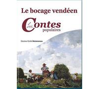 Le bocage vendéen - les contes populaires