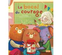 Le bocal du courage - Chiara Ravizza - Sassi - broché - Album jeunesse