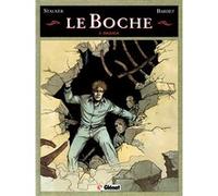 Le Boche - Tome 02 Daniel Bardet (Auteur), Jean-Marc Stalner (Dessinateur), Éric Stalner (Dessinateur)