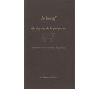 Le boeuf, dix façons de le préparer