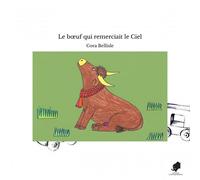 Le Boeuf Qui Remerciait Le Ciel