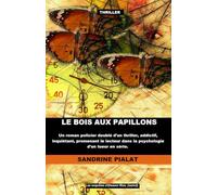 Le bois aux papillons