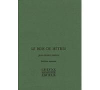 Le Bois De Hêtres Précédé De Le Sentiment Du Monde Suivi De La Question Et La Preuve