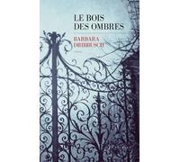 Le Bois Des Ombres