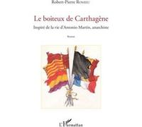 Robert-Pierre Romieu – Le boiteux de Carthagène – Inspiré de la vie d'Antonio Martin – Broché