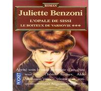 Le boiteux de Varsovie, Tome 3 : L'opale de Sissi