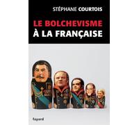 Le bolchevisme à la française