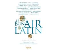 Le bon air latin - Collectif - Fayard - broché - Essai