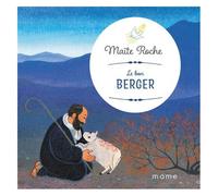 Le bon berger - Maïté Roche - Mame - cartonné - Document jeunesse