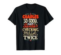 Le Bon Charles, Le Père Noël, Dit Un nom drôle de Charles T-Shirt Graphique avec Valeur