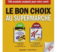 Le bon choix au supermarché: 700 aliments analysés