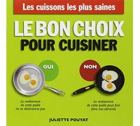 Le Bon choix pour cuisiner