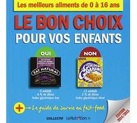 Le bon choix pour vos enfants
