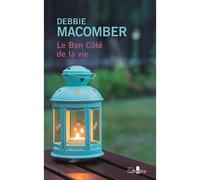Le Bon Côté de la vie Edition en gros caractères - Debbie Macomber - Gabelire - broché - Roman
