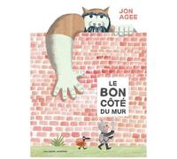Le Bon Côté Du Mur – Gallimard