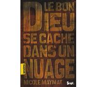 Le Bon Dieu Se Cache Dans Un Nuage