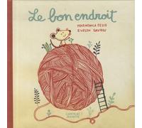 Le bon endroit - Mariapaola Pesce - Chocolat - broché - Album jeunesse
