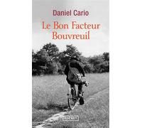 Le Bon Facteur Bouvreuil - Daniel Cario - Pocket - Poche - Roman