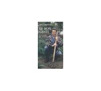 Le bon geste, manuel du jardinier