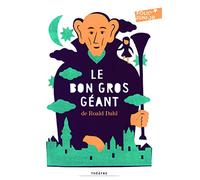 LE BON GROS GEANT (PIECES)