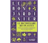 Collectif – Le bon jardinier : dictionnaire des plantes – Plus de 3000 entrées
