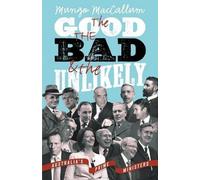 Le bon, le mauvais et l'improbable : Les Premiers ministres australiens