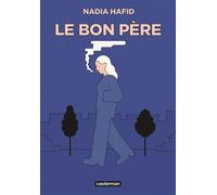 Le Bon père - Hélène Dauniol-Remaud - Casterman - broché - Roman graphique