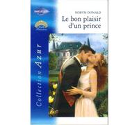 Le Bon Plaisir D'un Prince