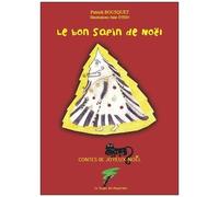 Le Bon Sapin De Noël - Contes De Joyeux Noël