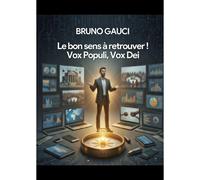 Le Bon Sens À Retrouver !