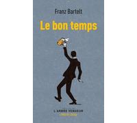 Le Bon Temps - Suivi De La Bonne Heure