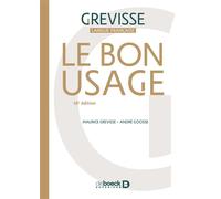 Le Bon usage 2016 - André Goosse - De Boeck Supérieur - relié - Méthode de langue