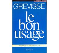 le bon usage: Grammaire française avec des remarques sur la langue française daujourdhui