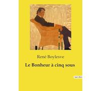 Le Bonheur à cinq sous