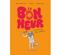 Le bonheur à travers les siècles
