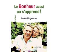 Le Bonheur aussi ça s'apprend !
