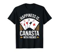 Le Bonheur, C'est de Jouer au Jeu de Cartes Canasta avec Les Amis T-Shirt